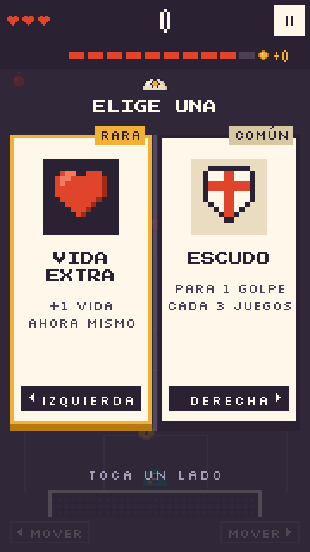 Elección de ventaja: Vida extra, rara, contra Escudo, común